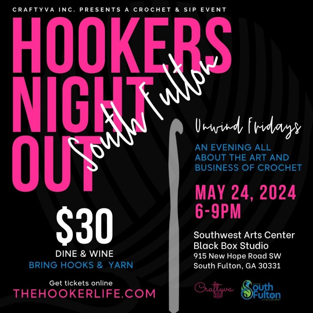 Craftyva Inc. presents a crochet & sip event, Hookers Night Out South Fulton